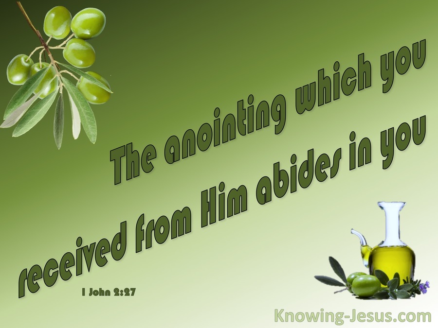 1 John 2:27 His Anointing Abides In You (green)